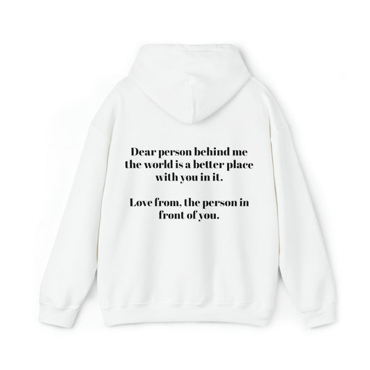Dear Person Behind Me Unisex Heavy Blend™ Hooded Sweatshirt