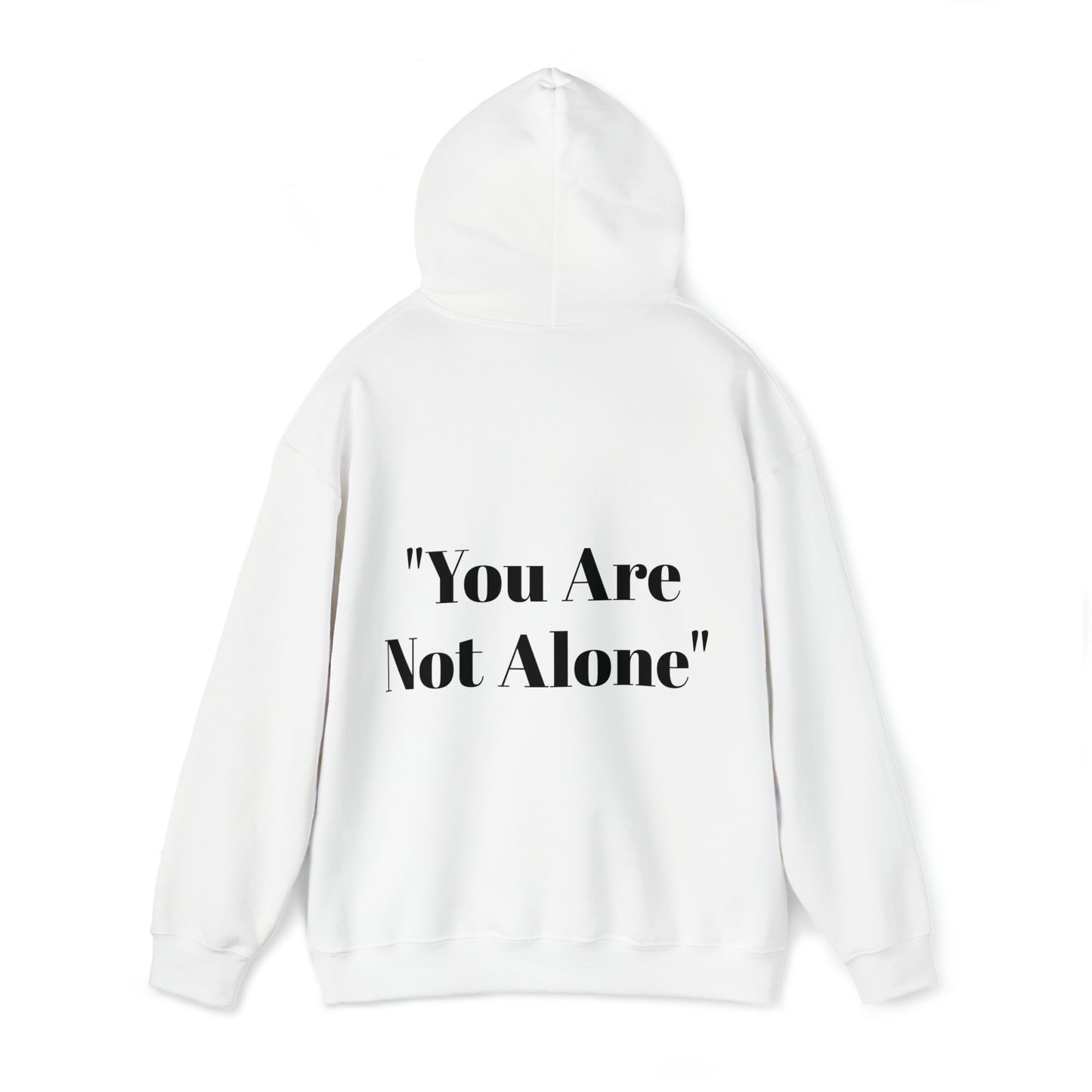 You Are Not Alone Unisex Heavy Blend™ Hooded Sweatshirt