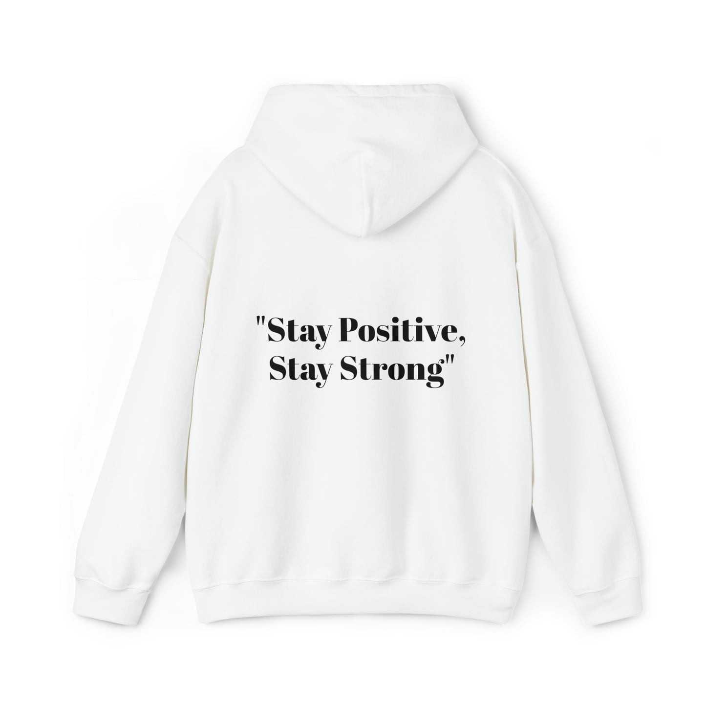 Stay Positive Unisex Heavy Blend™ Hooded Sweatshirt